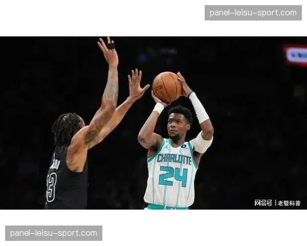 黄蜂117-86大胜篮网,米勒25分鲍尔14分9助攻 黄蜂117-86大胜篮网,米勒25分鲍尔14分9助攻